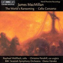 James MacMillan (geb. 1959): Cellokonzert, CD
