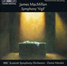 James MacMillan (geb. 1959): Symphonie 