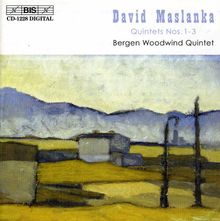 David Maslanka (geb. 1943): Bläserquintette Nr.1-3, CD