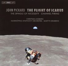 John Pickard (geb. 1963): The Flight of Icarus, CD