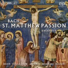Johann Sebastian Bach (1685-1750): Matthäus-Passion BWV 244 (Ausz.), SACD