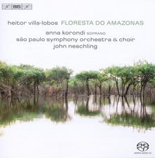 Heitor Villa-Lobos (1887-1959): Floresta do Amazonas, SACD