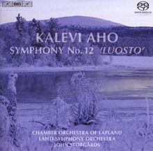 Kalevi Aho (geb. 1949): Symphonie Nr.12, SACD