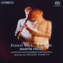 Martin Fröst - Dances To A Black Pipe, SACD