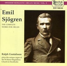 Emil Sjögren (1853-1918): Sämtliche Orgelwerke, 2 CDs
