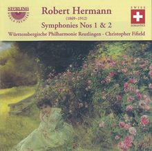 Robert Hermann (1869-1912): Symphonien Nr.1 & 2 (op.7 C-Dur & op.11 h-moll), CD