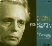 Christian Lahusen (1886-1975): Ein Schöpfungsgesang, CD