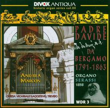 Padre Davide da Bergamo (1791-1863): Orgelwerke, CD