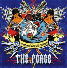 Force: Voodoo Cock's Revenge, CD