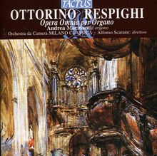 Ottorino Respighi (1879-1936): Suite f.Orgel & Streicher G-dur, CD
