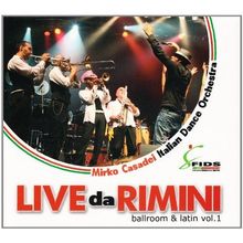 Orchestra Casadei: Live Da Rimini: Ballroom & Latin Vol. 1, CD