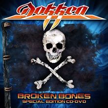 Dokken: Broken Bones (Limited Digipak) (CD + DVD), CD