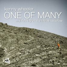 Kenny Wheeler  (geb. 1930): One Of Many, CD