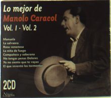 Manolo Caracol: Lo Mejor De Manolo Caracol 1-2, 2 CDs