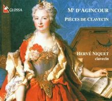 Francois d' Agincourt (1684-1758): Pieces de Clavecin Dediees a la Reine (Ordres 1-4), CD