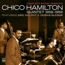 Chico Hamilton  (geb. 1921): Complete Studio Sessions 1958 - 1959 Feat. Eric Dolphy, 2 CDs