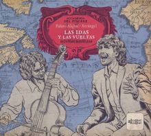 Las Idas y las Vueltas - Baroque Music of the Colonial Era in Dialogue with the Flamenco, CD