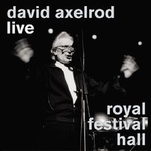 David Axelrod: Live: Royal Festival Hall (180g), 2 LPs