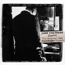 John Coltrane  (1926-1967): The Complete 1962 Copenhagen Concert, CD