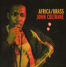 John Coltrane  (1926-1967): Africa / Brass, CD