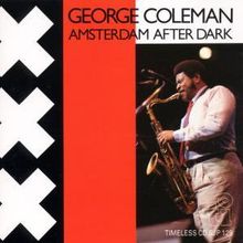 George Coleman: Amsterdam After Dark, CD