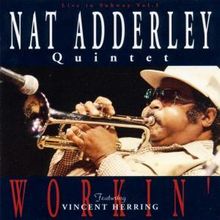 Nat Adderley  (1931-2000): Workin', CD