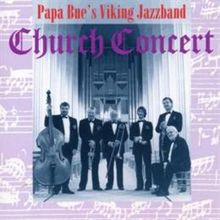 Papa Bue's Viking Jazz Band: Church Concert, CD