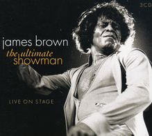James Brown: The Ultimate Showman - Live on Stage, 3 CDs