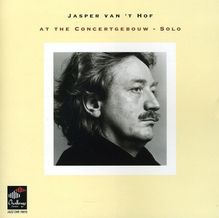 Jasper van't Hof: At The Concertgebouw - Solo, CD