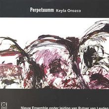 Keyla Orozco (geb. 1969): Perpetuum, CD