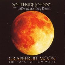 Southside Johnny: Grapefruit Moon: The Songs Of Tom Waits (180g), 2 LPs