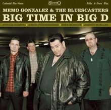 Memo Gonzalez & The Bluescasters: Big Time In Big D, CD