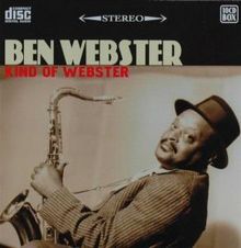 Ben Webster: Kind Of Webster, 10 CDs
