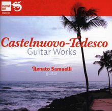 Mario Castelnuovo-Tedesco (1895-1968): Gitarrenwerke, CD