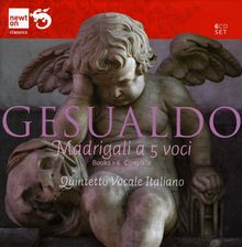 Carlo Gesualdo von Venosa (1560-1613): Madrigali a cinque voci Libro I-VI, 6 CDs