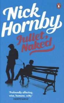 Nick Hornby: Juliet, Naked, Buch