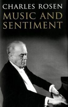 Charles Rosen: Music and Sentiment, Buch