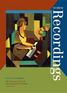 Kristine Forney: The Norton Recordings: Eight CDs to Accompany the Norton Scores & the Enjoyment of Music, Eleventh Edition, Diverse