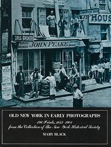 Mary Black: Old New York in Early Photographs, Buch
