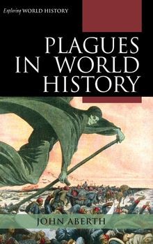 John Aberth: Plagues in World History, Buch