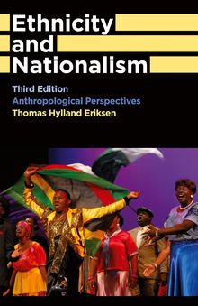 Thomas Hylland Eriksen: Ethnicity and Nationalism, Buch