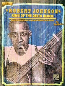 Dave Rubin: Robert Johnson - King of the Delta Blues: Guitar Transcriptions and Detailed Lessons for 29 Songs, Buch