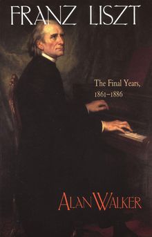 Alan Walker: Franz Liszt, Buch