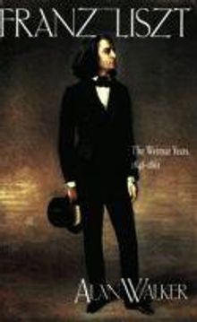 Alan Walker: Franz Liszt: The Weimar Years, 1848 1861, Buch