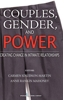 Couples, Gender, and Power: Creating Change in Intimate Relationships, Buch