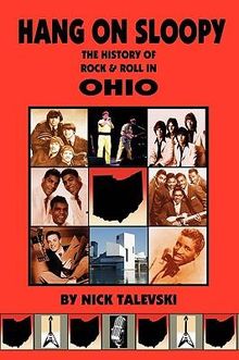 Nick Talevski: Hang on Sloopy: The History of Rock & Roll in Ohio, Buch
