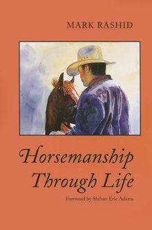 Mark Rashid: Horsemanship Through Life, Buch