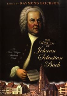 The Worlds of Johann Sebastian Bach, Buch