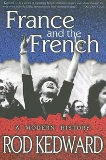 Rod Kedward: France and the French: A Modern History, Buch