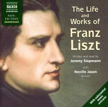 The Life And Works Of Franz Liszt, 2 CDs